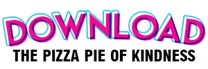 Download the pizza pie of kindness